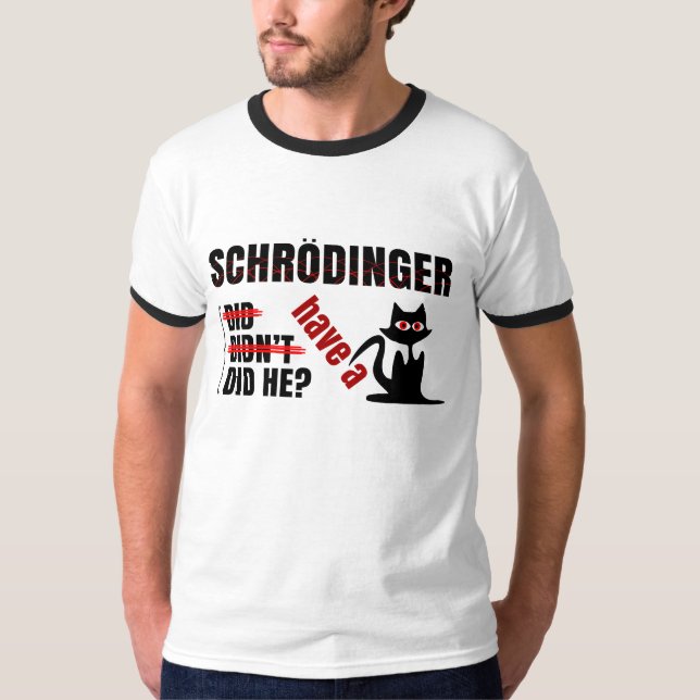 Schrodinger's Dillema T-Shirt (Front)