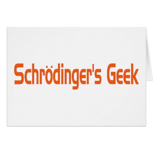 Schrodinger's geek cards (Front Horizontal)
