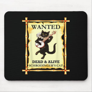 Schrodinger's Physics Cat Quantum Physicist Mouse Pad