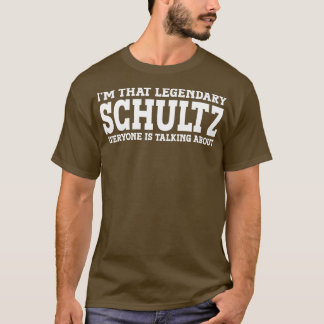 Schultz Surname Funny Team Family Last Name Schult T-Shirt