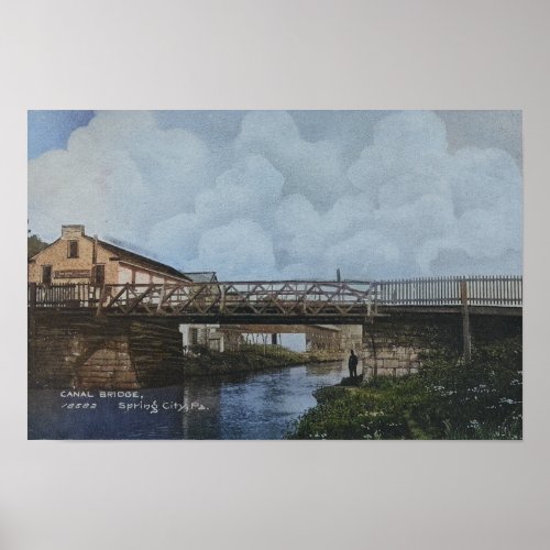 Schuylkill Canal Bridge Spring City PA Poster
