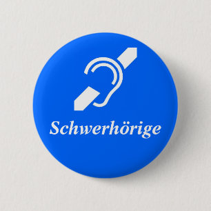 Schwerhörige - Hard of Hearing, German Button