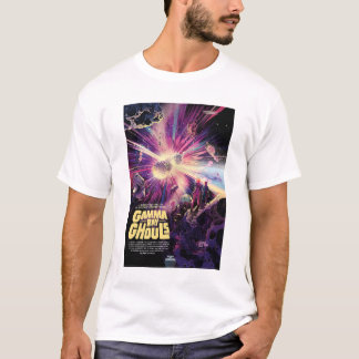 Sci-Fi Horror Movie Ad, Gamma Ray Ghouls T-Shirt