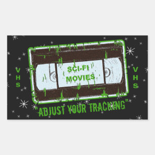 Sci Fi-Movies Video Cassette Adjust Your Tracking  Rectangular Sticker