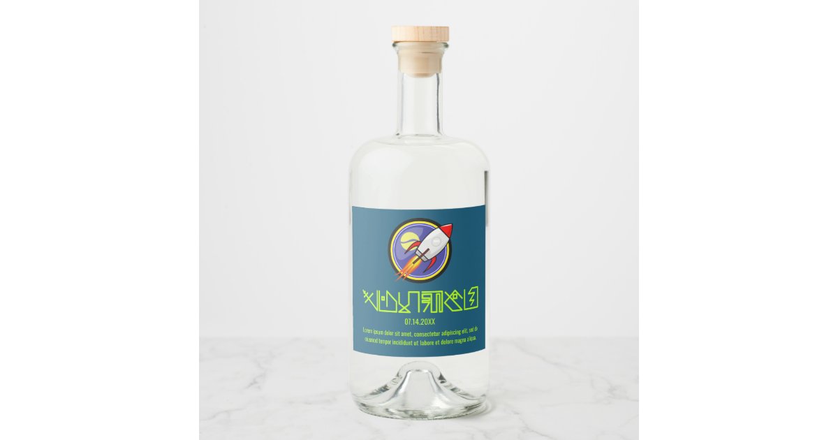 Sci fi Rocket Ship Liquor Bottle Label Zazzle