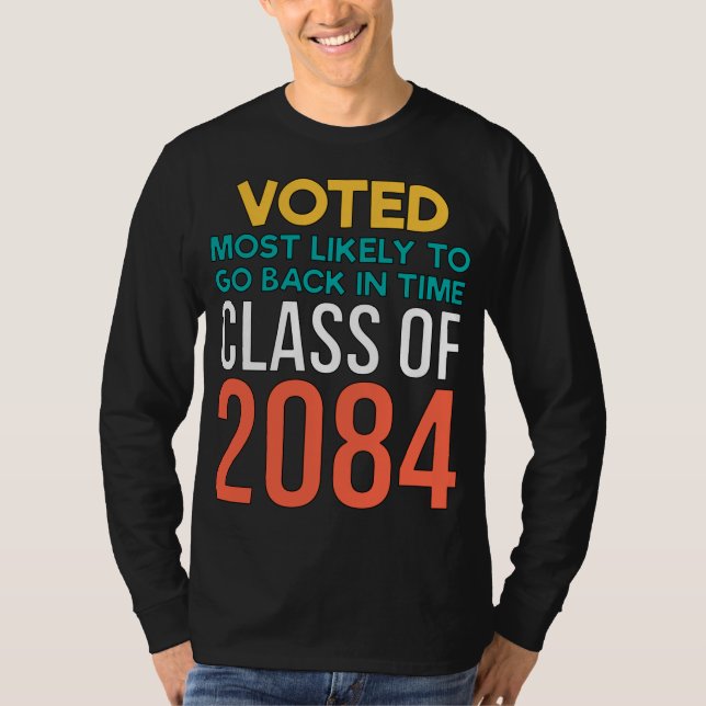 Sci Fi Voted Most Likely To Go Back In TIme T-Shirt (Front)