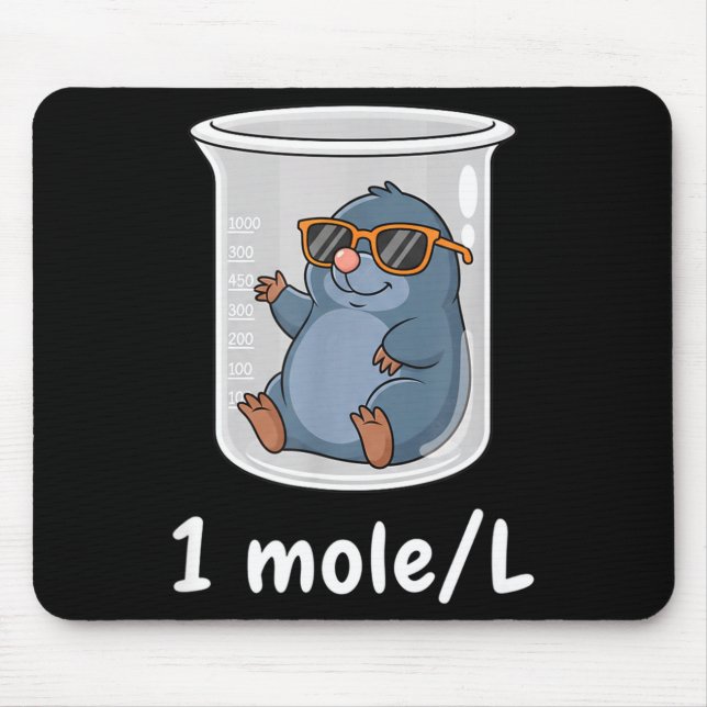 Science &amp; Technology Funny Chemistry 1 Mole L  Mouse Pad (Front)