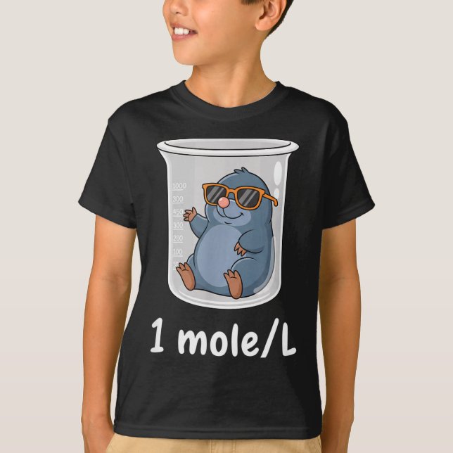 Science &amp; Technology Funny Chemistry 1 Mole L  T-Shirt (Front)