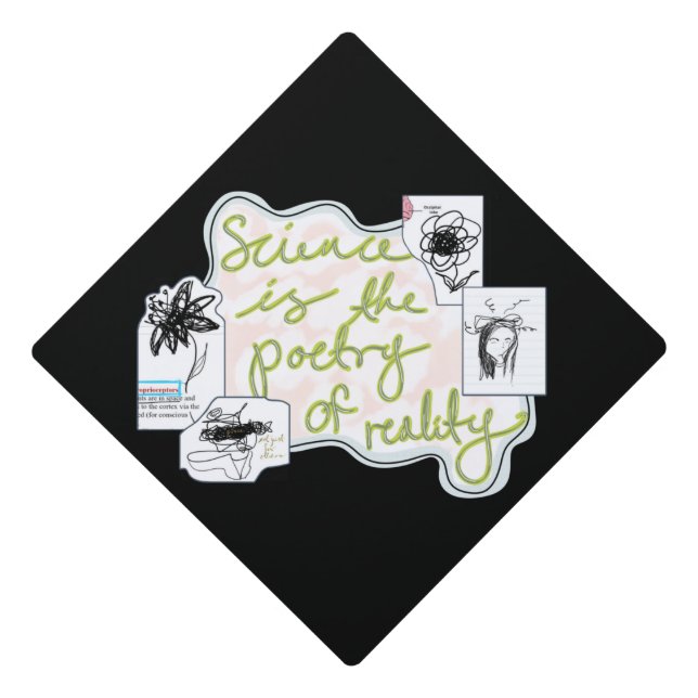 Science as poetry quote with Illustrations Graduation Cap Topper (Front)