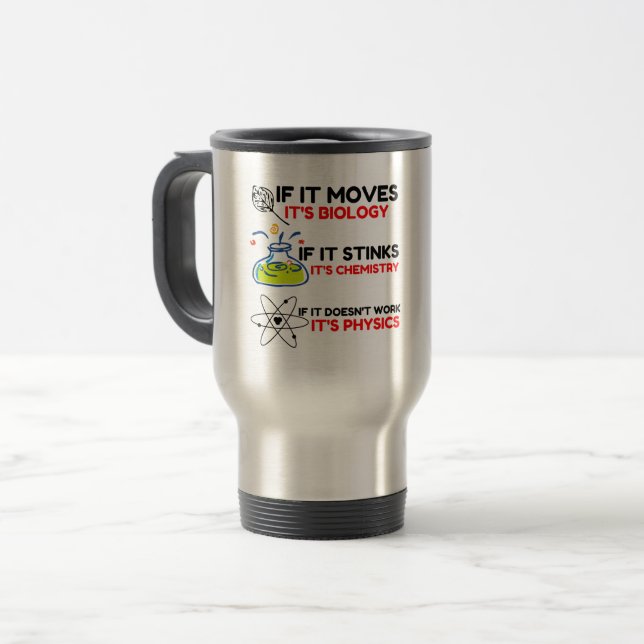 Science BIOLOGY CHEMISTRY PHYSICS Travel Mug (Front Left)