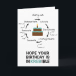 Science Birthday Kreb's Cycle Biology Cake Teacher Card<br><div class="desc">Science themed birthday card with an illustration of the Kreb's cycle, an important step in cellular respiration. Text on the front reads " Hope your Birthday is InKREBible." Colorful birthday cake with a candle in the center. Inside text is editable and reads "Happy Birthday." Great for science teachers, lab partners...</div>