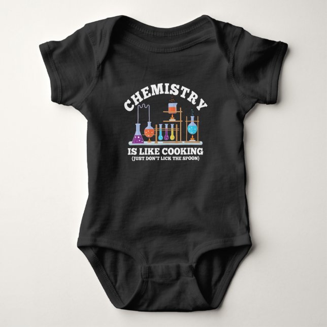 Science Chemist Humor Chemistry Is Like Cooking Baby Bodysuit (Front)