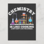 Science Chemist Humor Chemistry Is Like Cooking Postcard