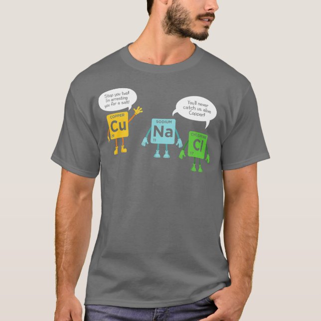 Science Chemistry Periodic Table Funny Scientist T-Shirt (Front)