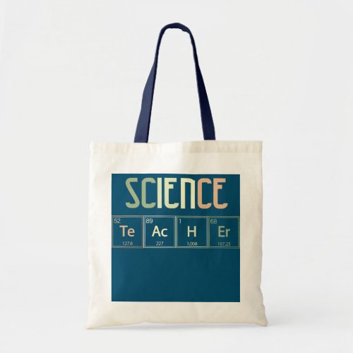 Science Chemistry Teacher Professor Periodic Tote Bag