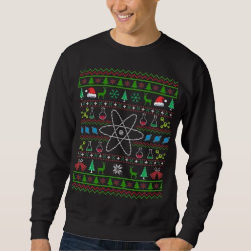 Science Chemistry Ugly Christmas Sweatshirt