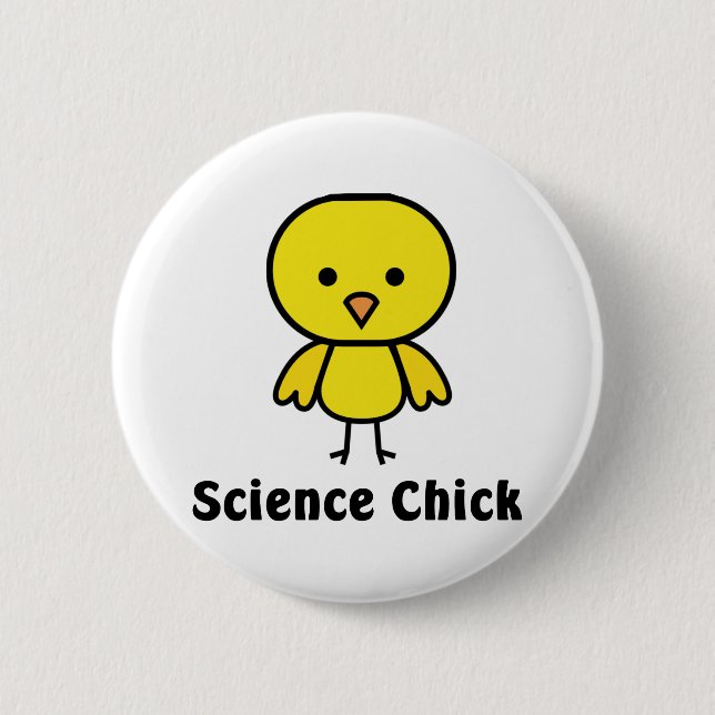 Science Chick Pinback Button (Front)
