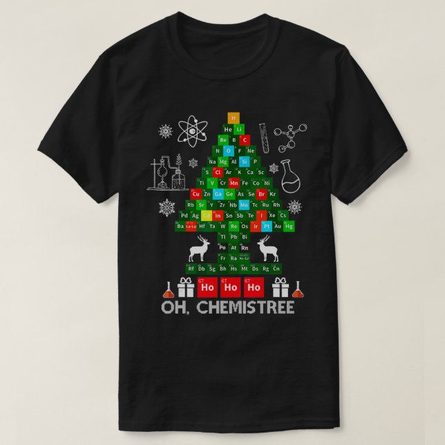 Science Christmas Shirt Oh Chemist Tree Chemistree (Design Front)