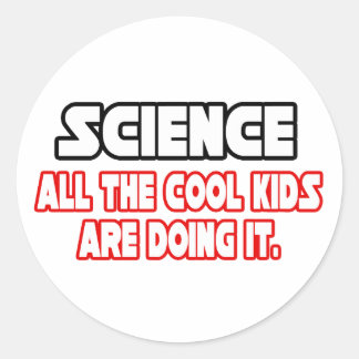 Science...Cool Kids Classic Round Sticker