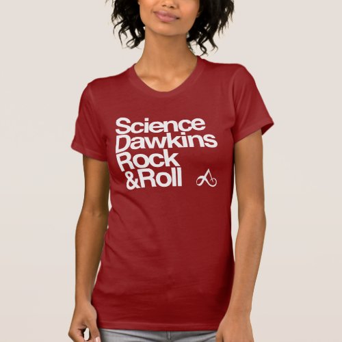 Science dawkins rock  roll T_Shirt