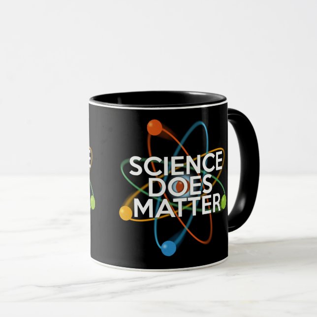 SCIENCE DOES MATTER MUG (Front Right)