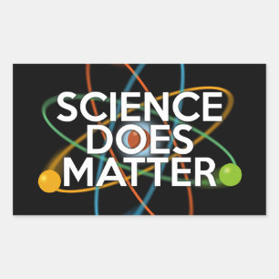 SCIENCE DOES MATTER RECTANGULAR STICKER