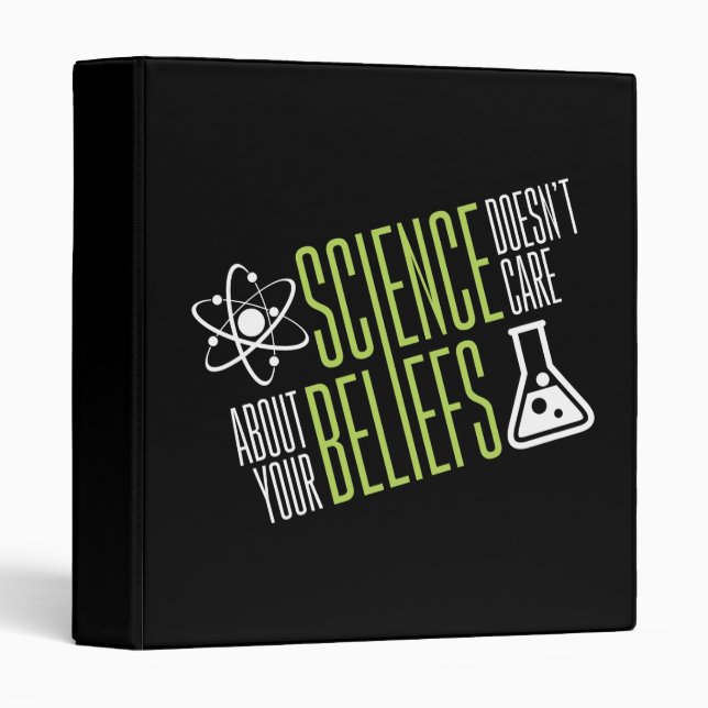 Science Doesn't Care 3 Ring Binder (Front/Spine)