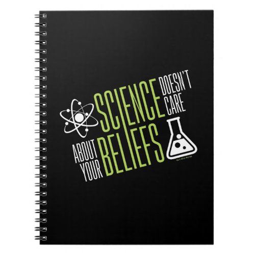 Science Doesnt Care Notebook