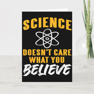 Science Doesn't Care What You Believe Atom Graphic Card