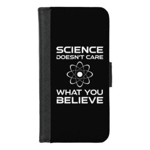 Science Doesn't Care What You Believe iPhone 8/7 Wallet Case