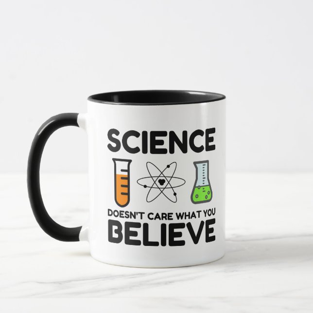 Science Doesn't Care What You Believe Mug (Left)