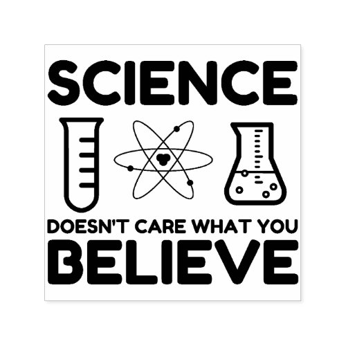 Science Doesnt Care What You Believe Self_inking Stamp