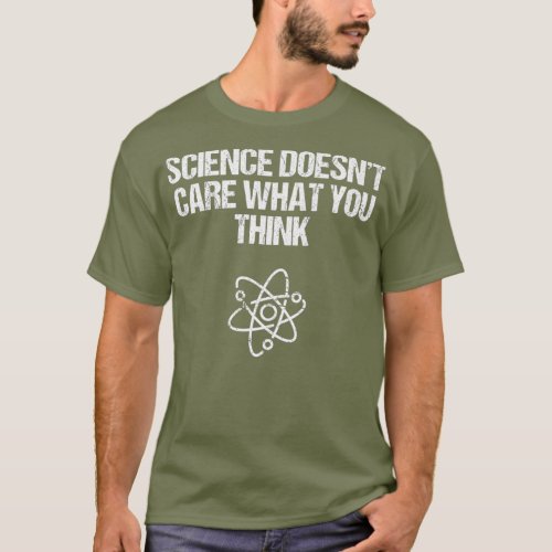 Science Doesnt Care What You Think Vintage Men T_Shirt