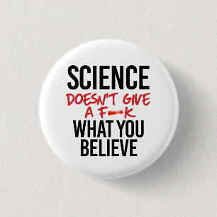 Science doesn't give a f--k button