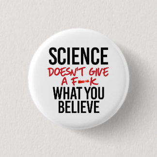 Science doesn't give a f--k button