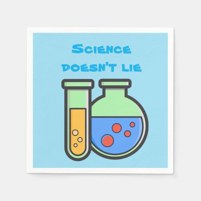 Science Doesn't Lie Chemistry Beaker Paper Napkins
