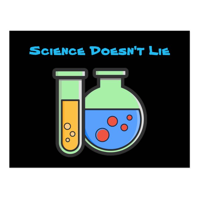Science Doesn't Lie Chemistry Beakers Postcard