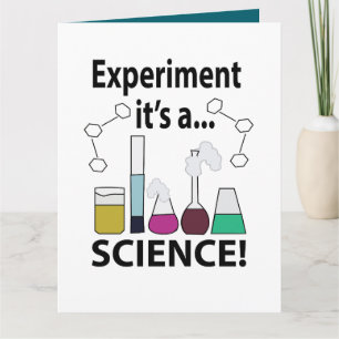Science Experiment It's a Science Card
