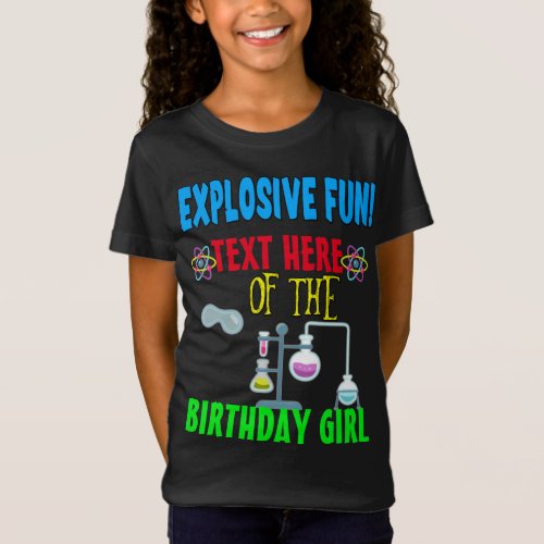 Science Explosive Fun Birthday Party Matching T_Shirt