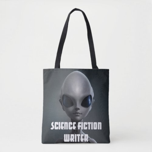 Science Fiction Writer Alien Sci_Fi Author Tote Bag