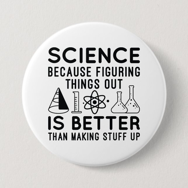 Science Figuring Things Out Button (Front)