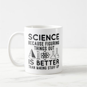 Science Figuring Things Out Coffee Mug