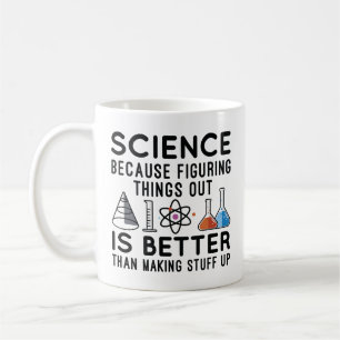 Science Figuring Things Out Coffee Mug
