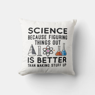 Science Figuring Things Out Throw Pillow