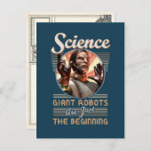 Science: Giant Robots Are Just the Beginning Postcard (Front/Back)