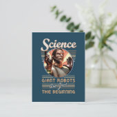 Science: Giant Robots Are Just the Beginning Postcard (Standing Front)