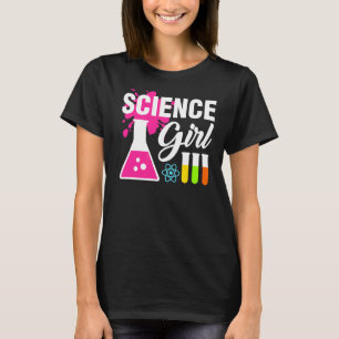 Science Girl Science For Kids Student Scientist T-Shirt