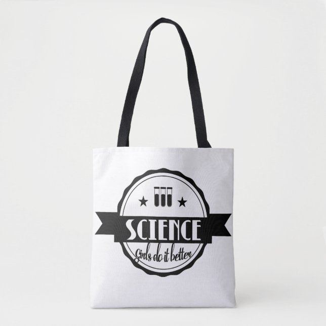 Science. Girls Do It Better Tote Bag (Front)