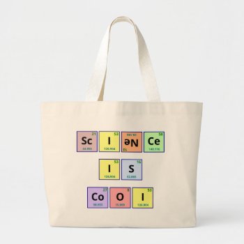 Science Is Cool Large Tote Bag by mathsciencetech at Zazzle