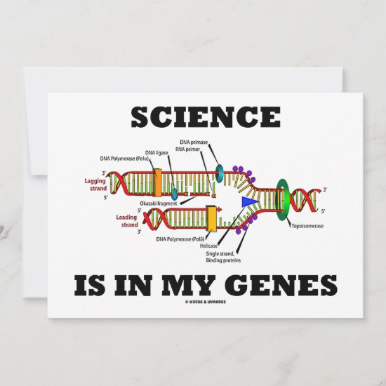Science Is In My Genes (DNA Replication)
